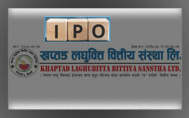 सुदूरपश्चिम कार्यक्षेत्र रहेको खप्तड लघुवित्तको आइपिओमा आवेदन खुला
